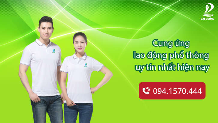 Cung ứng lao động phổ thông uy tín nhất hiện nay